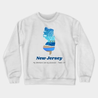 USA State of New Jersey Psalm 2:8 - My Inheritance and possession Crewneck Sweatshirt